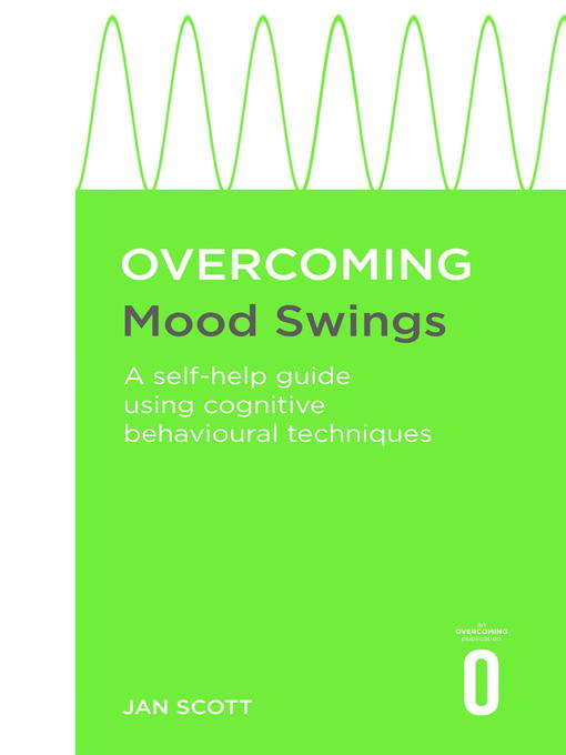 Title details for Overcoming Mood Swings by Jan Scott - Available